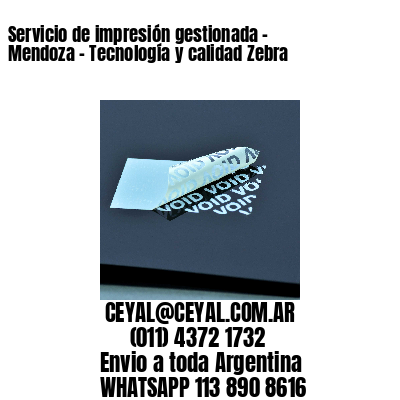 Servicio de impresión gestionada – Mendoza – Tecnología y calidad Zebra