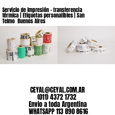 Servicio de impresión – transferencia térmica | Etiquetas personalibles | San Telmo  Buenos Aires