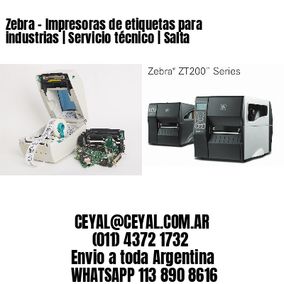 Zebra – Impresoras de etiquetas para industrias | Servicio técnico | Salta