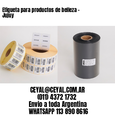 Etiqueta para productos de belleza - Jujuy