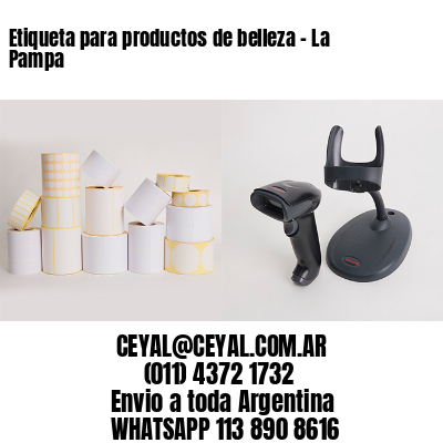 Etiqueta para productos de belleza – La Pampa
