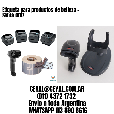 Etiqueta para productos de belleza – Santa Cruz
