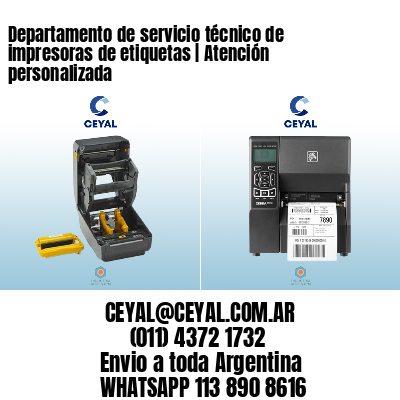 Departamento de servicio técnico de impresoras de etiquetas | Atención personalizada