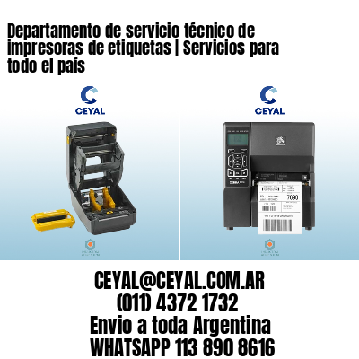 Departamento de servicio técnico de impresoras de etiquetas | Servicios para todo el país