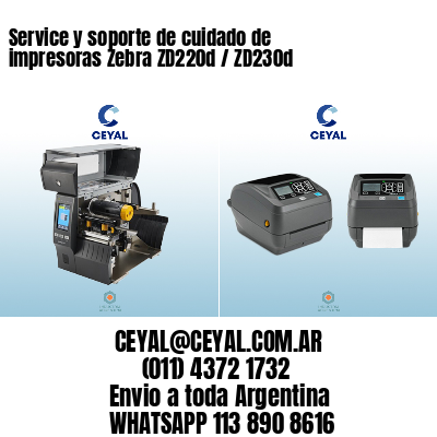 Service y soporte de cuidado de impresoras Zebra ZD220d / ZD230d
