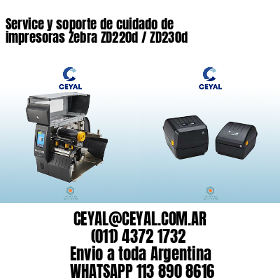 Service y soporte de cuidado de impresoras Zebra ZD220d / ZD230d