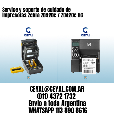 Service y soporte de cuidado de impresoras Zebra ZD420c / ZD420c‑HC