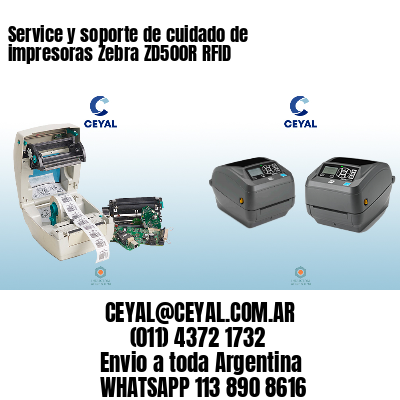 Service y soporte de cuidado de impresoras Zebra ZD500R RFID | Zebra  Etiquetas