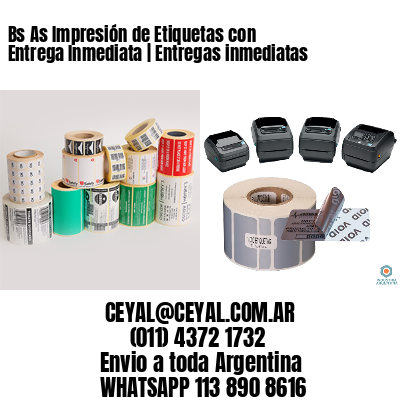 Bs As Impresión de Etiquetas con Entrega Inmediata | Entregas inmediatas