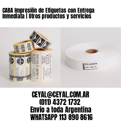 CABA Impresión de Etiquetas con Entrega Inmediata | Otros productos y servicios