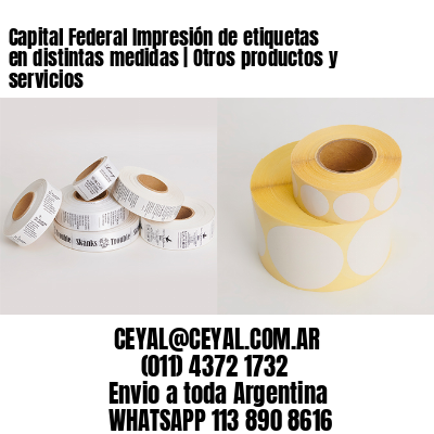 Capital Federal Impresión de etiquetas en distintas medidas | Otros productos y servicios