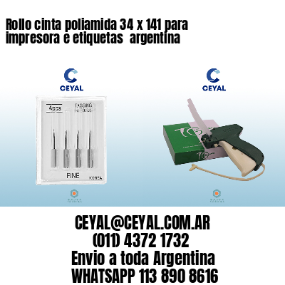 Rollo cinta poliamida 34 x 141 para impresora e etiquetas  argentina