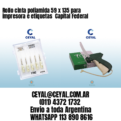 Rollo cinta poliamida 59 x 135 para impresora e etiquetas  Capital Federal