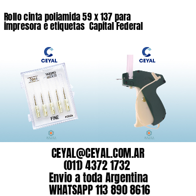 Rollo cinta poliamida 59 x 137 para impresora e etiquetas  Capital Federal