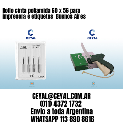 Rollo cinta poliamida 60 x 56 para impresora e etiquetas  Buenos Aires
