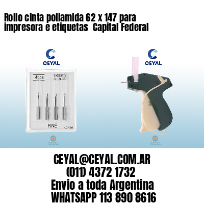 Rollo cinta poliamida 62 x 147 para impresora e etiquetas  Capital Federal
