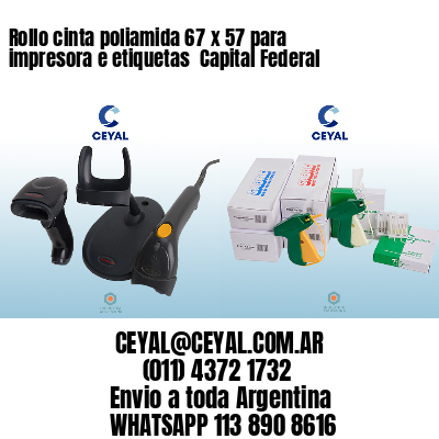 Rollo cinta poliamida 67 x 57 para impresora e etiquetas  Capital Federal