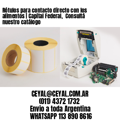 Rótulos para contacto directo con los alimentos | Capital Federal,  Consultá nuestro catálogo