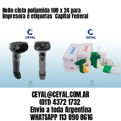 Rollo cinta poliamida 100 x 24 para impresora e etiquetas  Capital Federal