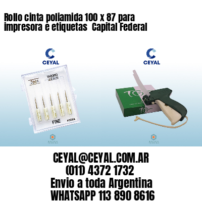 Rollo cinta poliamida 100 x 87 para impresora e etiquetas  Capital Federal