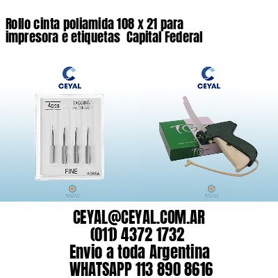 Rollo cinta poliamida 108 x 21 para impresora e etiquetas  Capital Federal