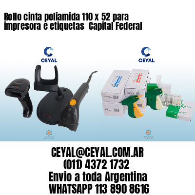 Rollo cinta poliamida 110 x 52 para impresora e etiquetas  Capital Federal
