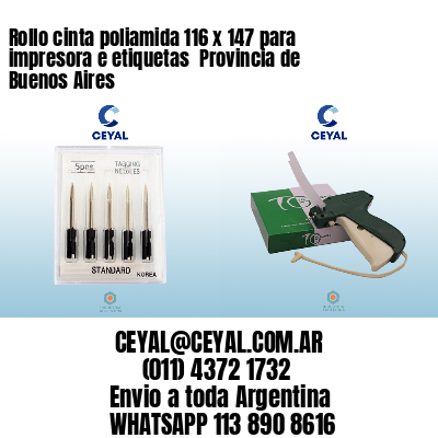 Rollo cinta poliamida 116 x 147 para impresora e etiquetas  Provincia de Buenos Aires