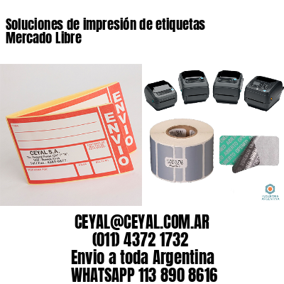 Soluciones de impresión de etiquetas Mercado Libre