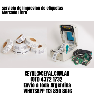 servicio de impresion de etiquetas Mercado Libre