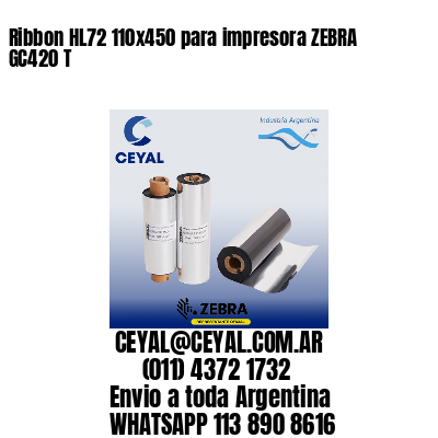 Ribbon HL72 110×450 para impresora ZEBRA GC420 T