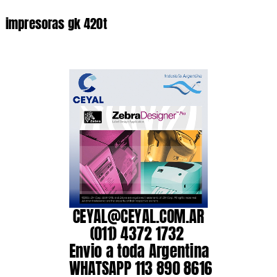 impresoras gk 420t
