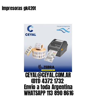 impresoras gk420t