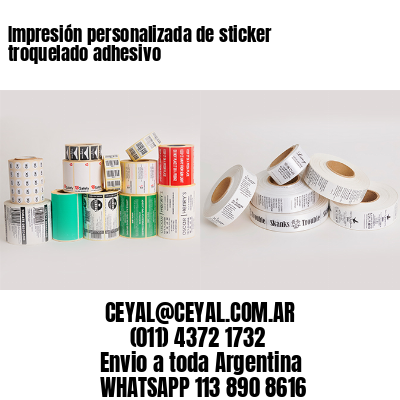 Impresión personalizada de sticker troquelado adhesivo