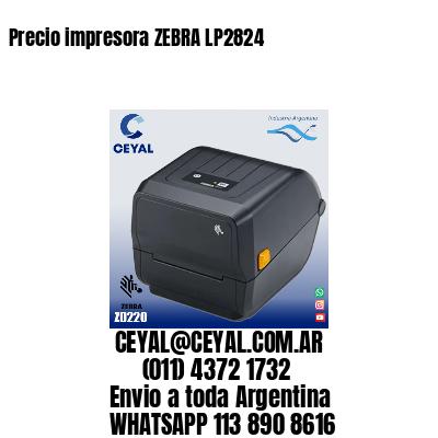 Precio impresora ZEBRA LP2824
