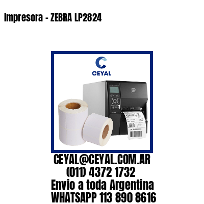 impresora – ZEBRA LP2824