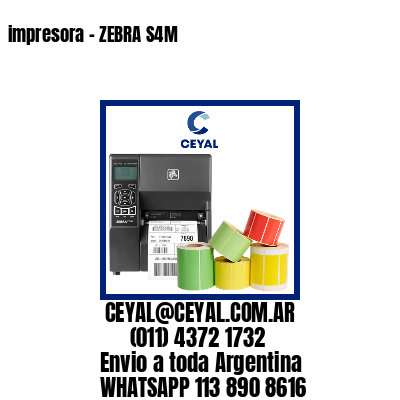 impresora – ZEBRA S4M
