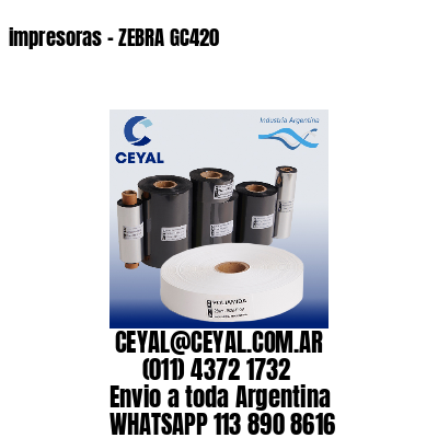 impresoras – ZEBRA GC420