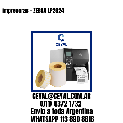 impresoras – ZEBRA LP2824
