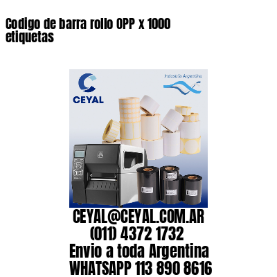 Codigo de barra rollo OPP x 1000 etiquetas