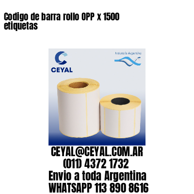 Codigo de barra rollo OPP x 1500 etiquetas