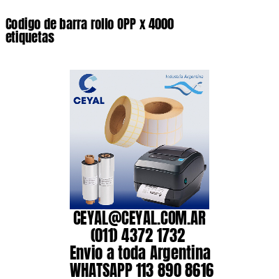 Codigo de barra rollo OPP x 4000 etiquetas