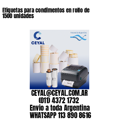Etiquetas para condimentos en rollo de 1500 unidades