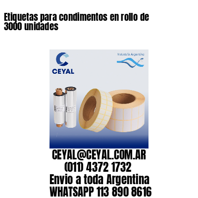Etiquetas para condimentos en rollo de 3000 unidades