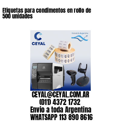 Etiquetas para condimentos en rollo de 500 unidades