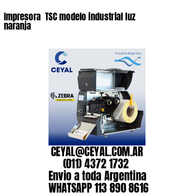 Impresora  TSC modelo industrial luz naranja