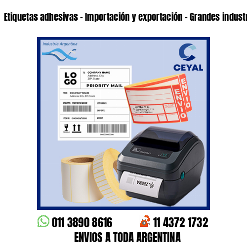Etiquetas adhesivas – Importación y exportación – Grandes industrias