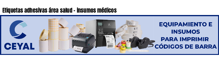 Etiquetas adhesivas área salud - insumos médicos