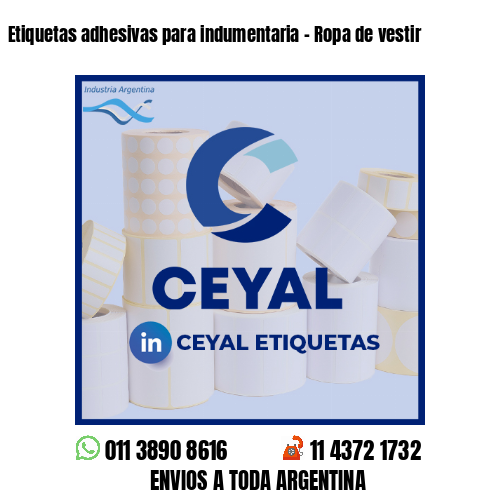 Etiquetas adhesivas para indumentaria - Ropa de vestir