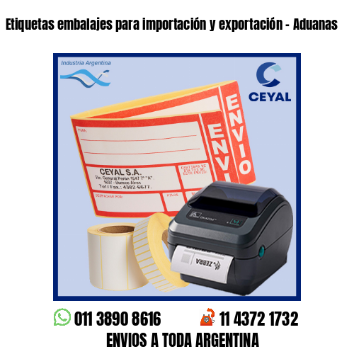 Etiquetas embalajes para importación y exportación – Aduanas