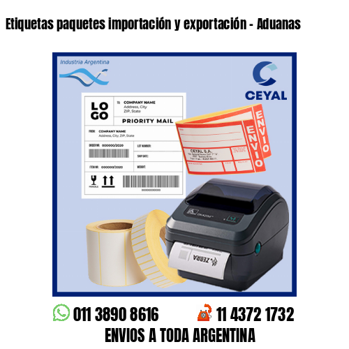 Etiquetas paquetes importación y exportación – Aduanas